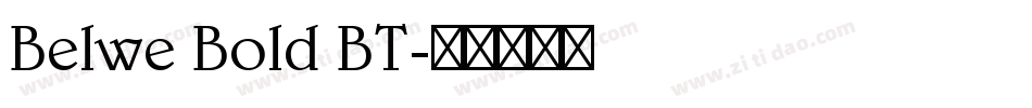 Belwe Bold BT字体转换